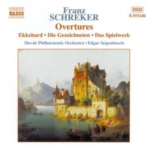 Naxos Schreker: Overtures