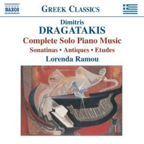 Naxos Dragatakis: Solo Piano Music