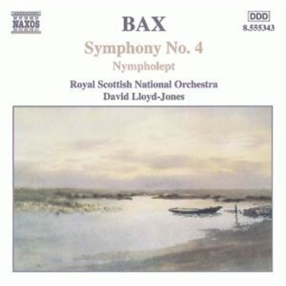 Naxos Bax: Sym.no.4. Nympholept