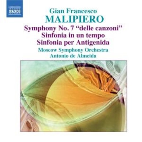 Naxos Malipiero: Symphony No.7