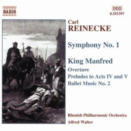 Naxos Reinecke: Sym.no.1.King Manfre