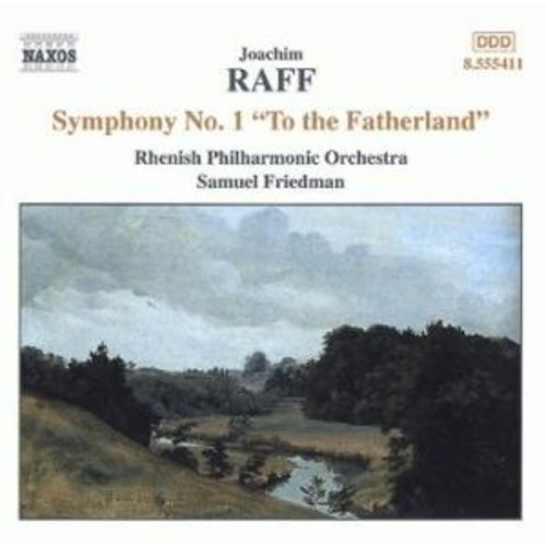 Naxos Raff: Sym No.1. To The Fatherl