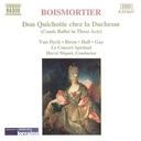 Naxos Boismortier: Don Quichotte
