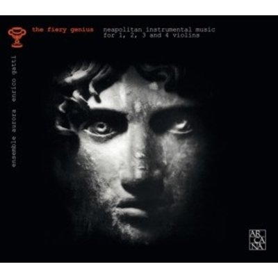 The Fiery Genius: Neapolitan Instrumental Music