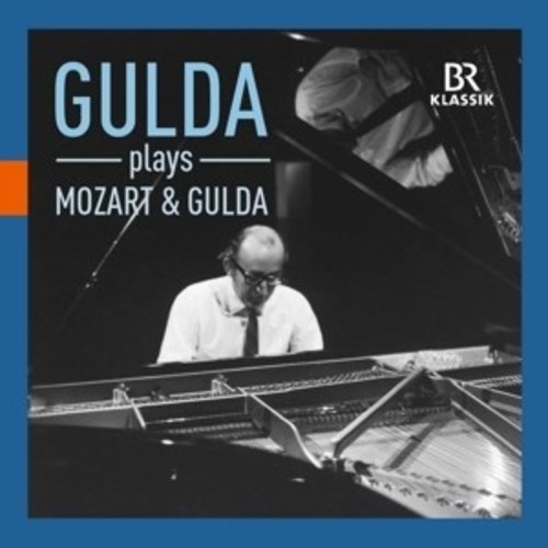 BR-Klassik Gulda Plays Mozart & Gulda