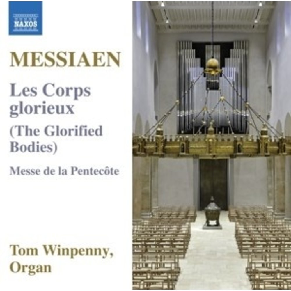 Naxos Les Corps Glorieux ,Messe De La Pentecote