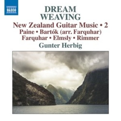 Naxos Dream Weaving: New Zealand Guitar Music - 2