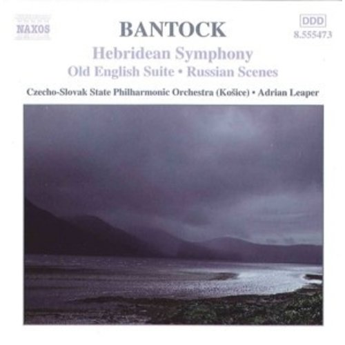 Naxos Bantock: Hebridean Symphony