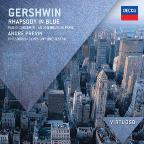 DECCA Gershwin: Rhapsody In Blue; Piano Concerto; An Ame