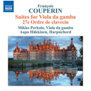 Naxos Couperin: Suites F. Viola Da Gamba