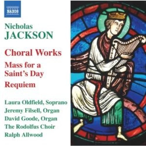 Naxos Jackson: Choral Works