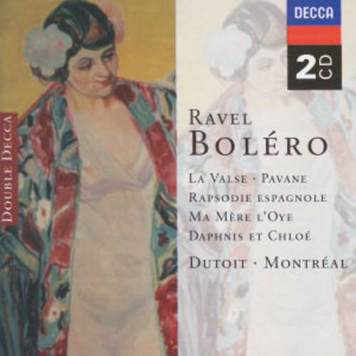 DECCA Ravel: Bolero/Alborada Del Gracioso/Daphnis & Chlo