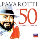 DECCA Pavarotti The 50 Greatest Tracks