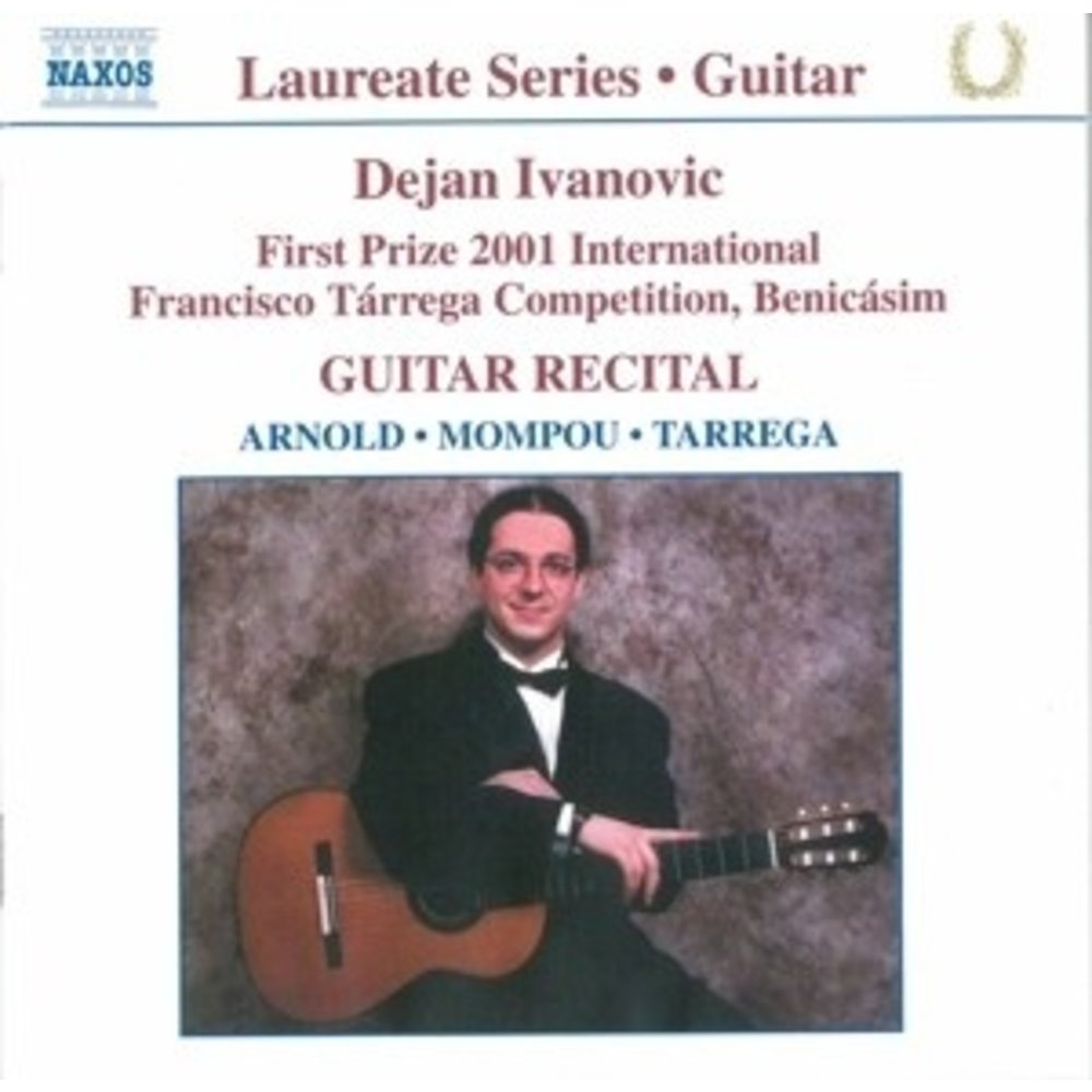 Naxos Ivanovic Dejan: Guitar Recital