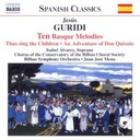 Naxos Guridi: Ten Basque Melodies