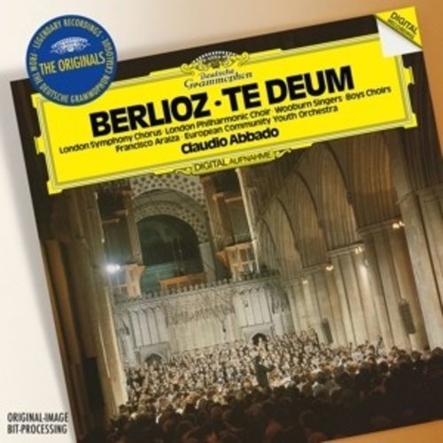 Deutsche Grammophon Berlioz: Te Deum, Op.22