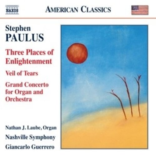 Naxos Three Places Of Enlightment; Veil Of Tears; Grand