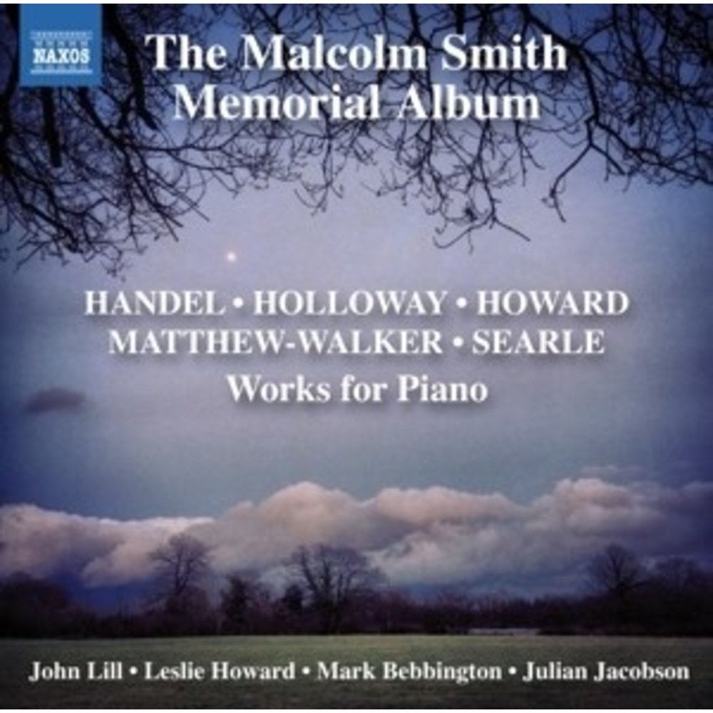 Naxos The Malcom Smith Memorial Album : Works For Piano