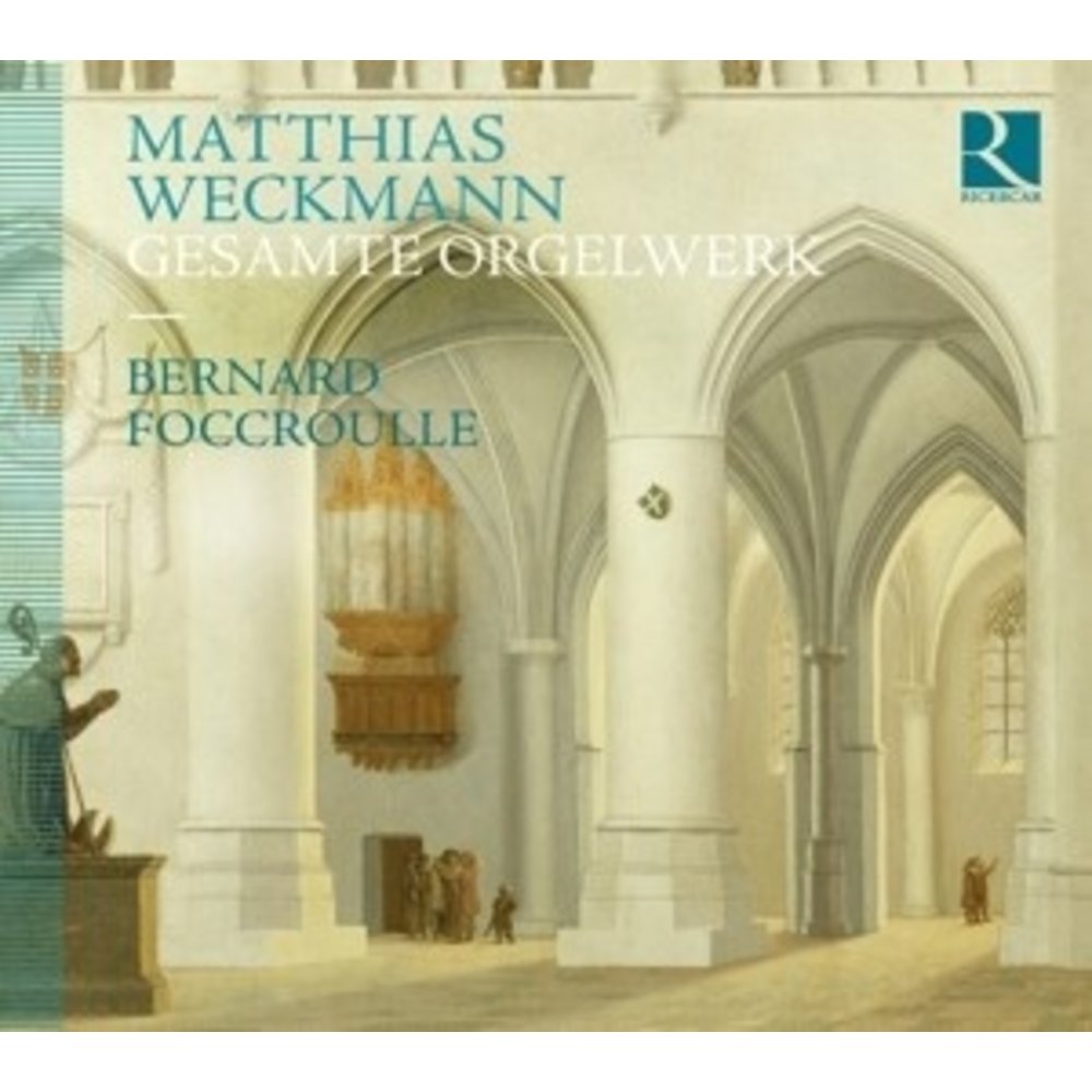 Ricercar Matthias Weckman : L'ouvre D'orgue
