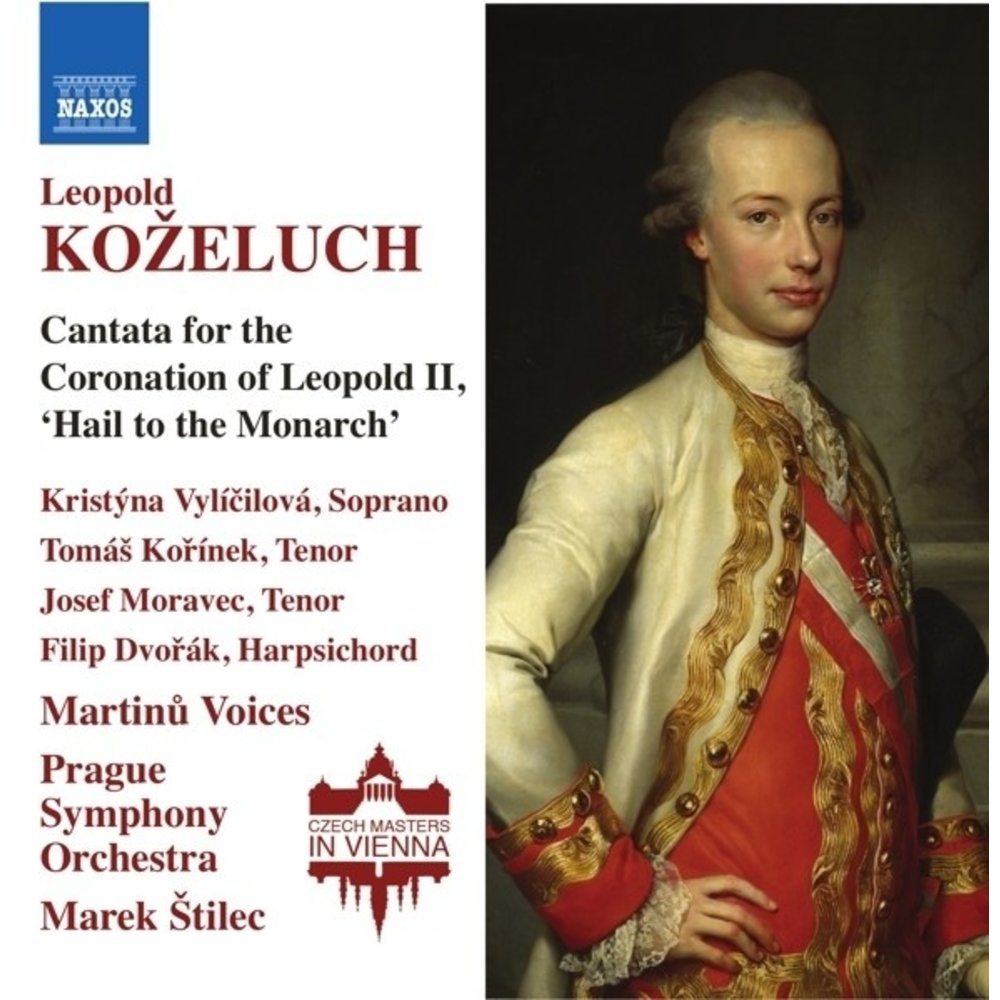 Naxos Kozeluch: Hail to the Monarch