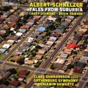 BIS Schnelzer: Tales from Suburbia (SACD)