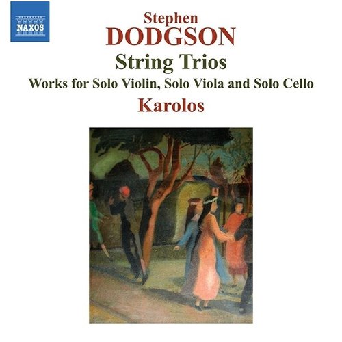 Naxos Dodgson: String Trios