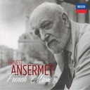 DECCA Ernest Ansermet: French Music