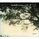 ECM New Series Myung Whun Chung Piano