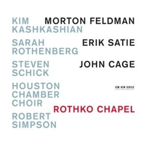 ECM New Series Rothko Chapel