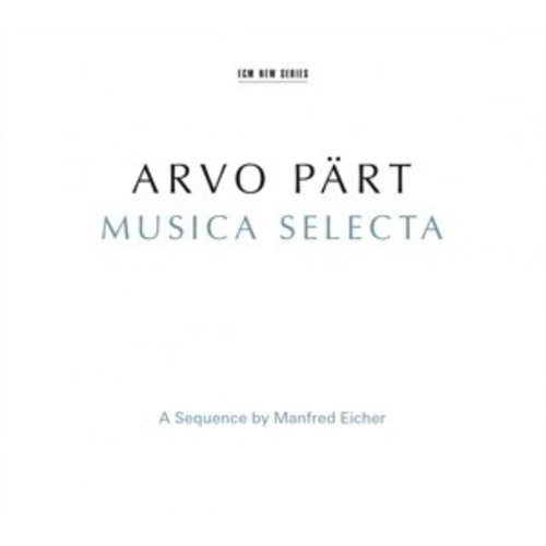 ECM New Series Arvo Pärt: Musica Selecta (2CD)