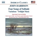 Naxos Harbison:four Songs Of Solitud