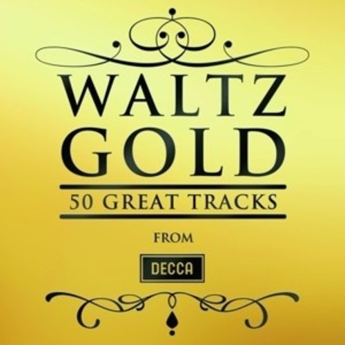 DECCA Waltz Gold - 50 Great Tracks