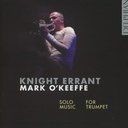 Knight Errant   Solo Music For Trum