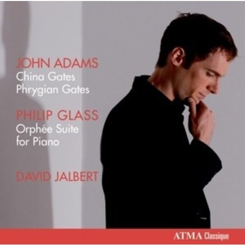 Adams: China Gates, Phrygian Gates / Glass: Orphee