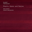 ECM New Series Chants, Hymns And Dances