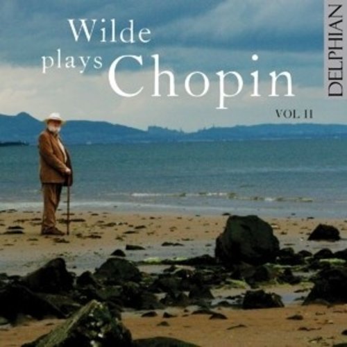 Chopin: Wilde Plays Chopin - Vol. 2