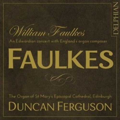 Faulkes: Edwardian Concert With Eng