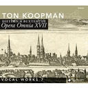 Opera Omnia Xvii - Vocal Music Vol. 7