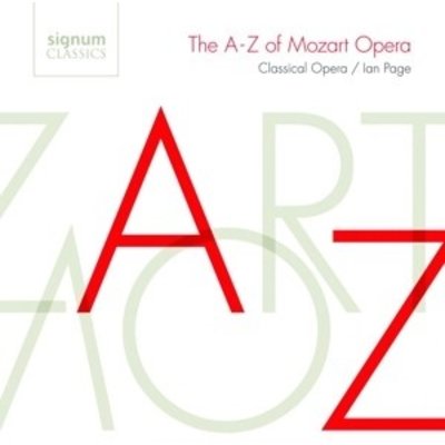 The A-Z Of Mozart Opera