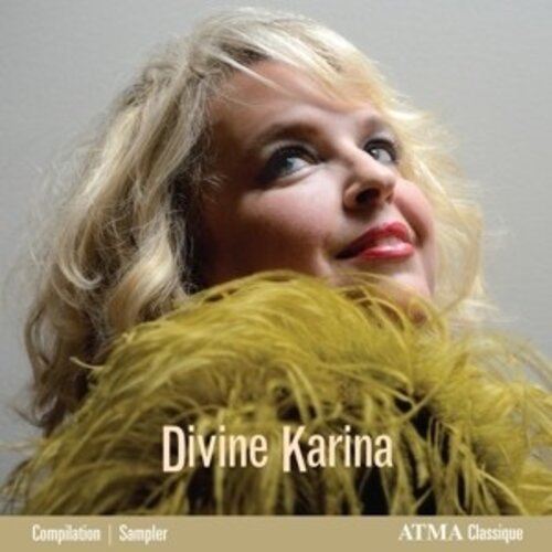 Divine Karina - The Best Of Karina Gauvin