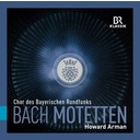 BR-Klassik J.S. Bach: Motets BR-Klassik J.S. Bach: Motets