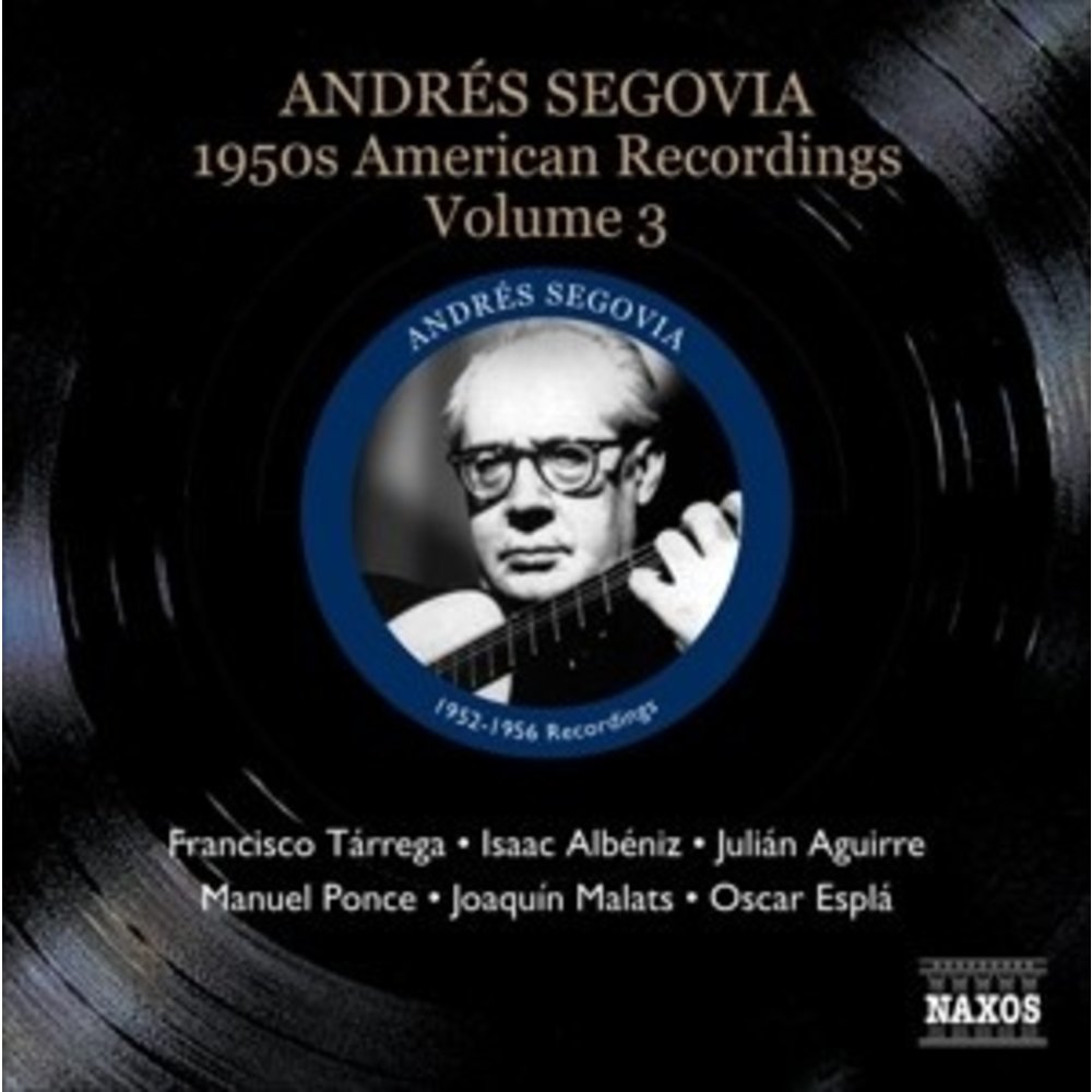 Segovia: American Recordings 3
