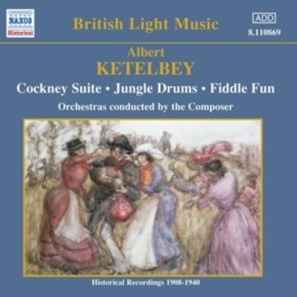 Ketelbey: Cockney Suite