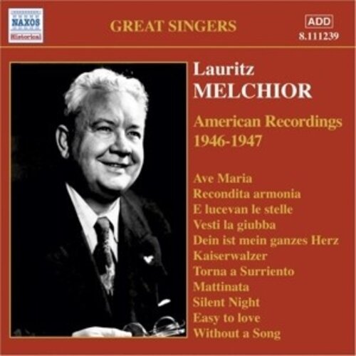 Melchior, Lauritz: American Re