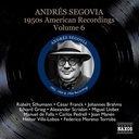 Segovia: American Record. Vol.6