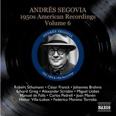 Segovia: American Record. Vol.6