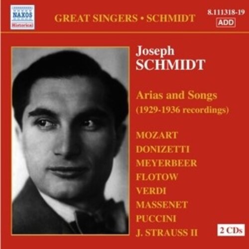 Josef Schmidt: Arias And Songs