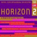 RCO LIVE Horizon 2/Messiaen Tribute
