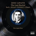 Lipatti: The Last Recital