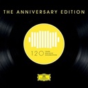 Deutsche Grammophon 120 Years Of Deutsche Grammophon - The Anniversary